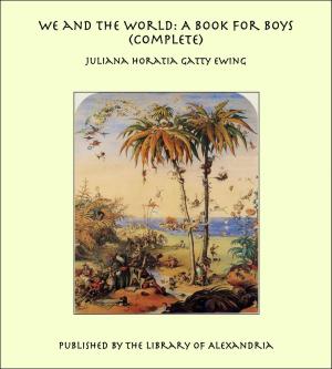Cover of the book We and the World: A Book for Boys (Complete) by Edward Carpenter