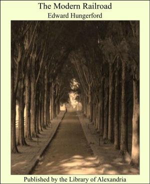 Cover of the book The Modern Railroad by Alberto Pimentel