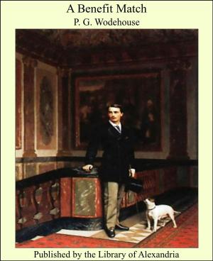 Cover of the book A Benefit Match by Ramón Pérez de Ayala