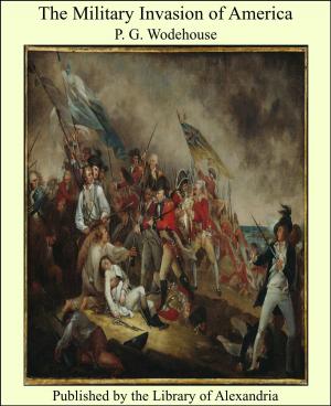 Book cover of The Military Invasion of America