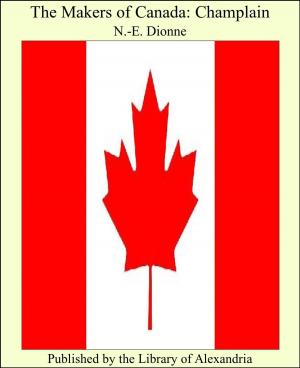 Cover of the book The Makers of Canada: Champlain by marquis Pierre Simon de Laplace