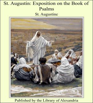 bigCover of the book St. Augustin: Exposition on the Book of Psalms by 