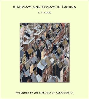 Cover of the book Highways and Byways in London by Evelyn Raymond