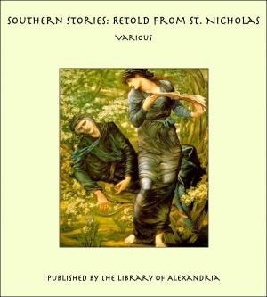 Cover of the book Southern Stories: Retold from St. Nicholas by Walter Camp