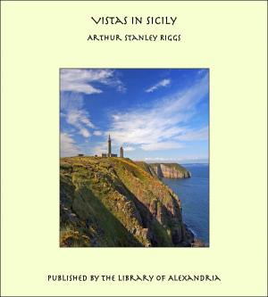 Cover of the book Vistas in Sicily by George Payne Rainsford James