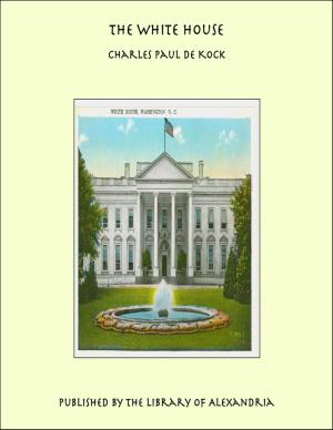 Cover of the book The White House by Lewis Mumford