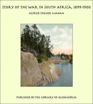 Cover of the book Story of the War in South Africa, 1899-1900 by Edward T. Curnick