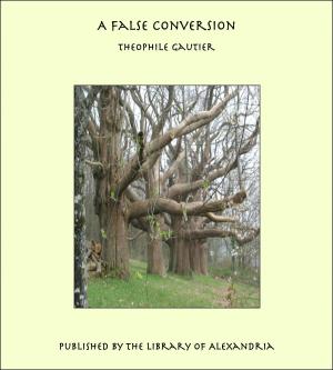 Cover of the book A False Conversion by Washington Irving