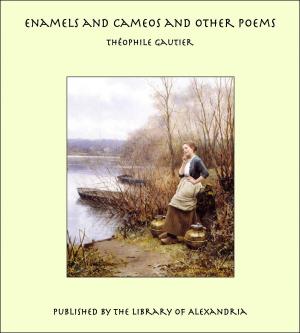 Cover of the book Enamels and Cameos and Other Poems by Giuseppe Mazzini