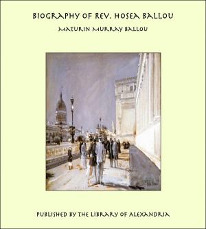 Cover of the book Biography of Rev. Hosea Ballou by condesa de Emilia Pardo Bazán