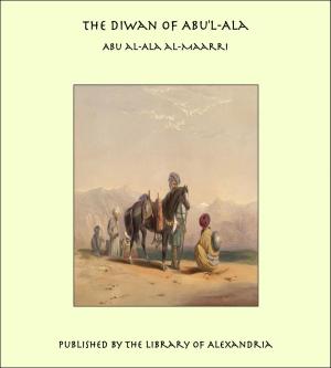 Cover of the book The Diwan of Abu'l-Ala by Irvin Shrewsbury Cobb