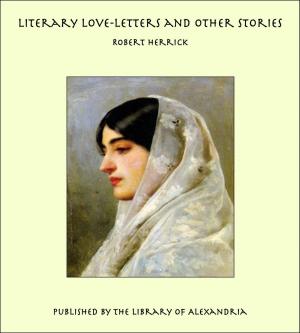 Book cover of Literary Love-Letters and Other Stories