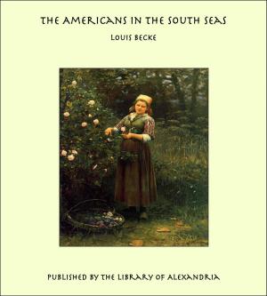 Cover of the book The Americans In The South Seas by Pontius the Deacon