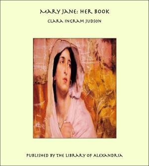 Cover of the book Mary Jane: Her Book by Charles James Lever