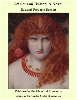 Cover of the book Scarlet and Hyssop: A Novel by Edward Willett