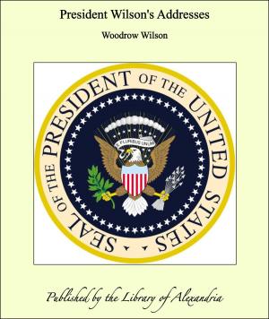 Book cover of President Wilson's Addresses