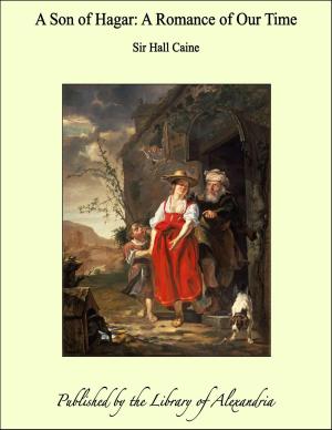bigCover of the book A Son of Hagar: A Romance of Our Time by 