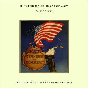 Cover of the book Defenders of Democracy by Marie Corelli