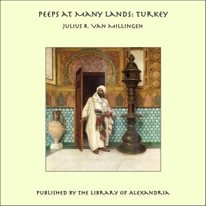 Cover of the book Peeps at Many Lands: Turkey by Maturin Murray Ballou