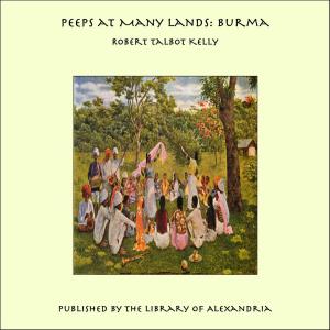 Book cover of Peeps at Many Lands: Burma