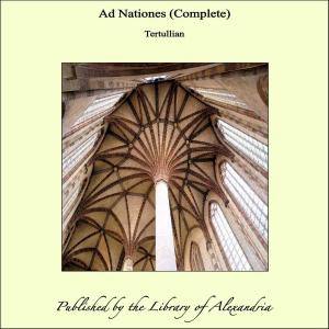 bigCover of the book Ad Nationes (Complete) by 