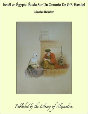 Book cover of Israël en Égypte: Étude Sur Un Oratorio De G.F. Hændel