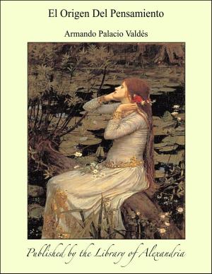 Cover of the book El Origen Del Pensamiento by Alice Maude Kellogg