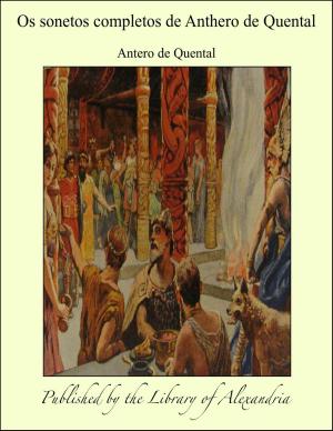 Cover of the book Os sonetos completos de Anthero de Quental by Florence Louisa Barclay