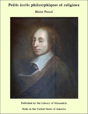Cover of the book Petits écrits philosophiques et religieux by William Le Queux