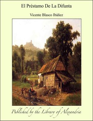 Cover of the book El Préstamo De La Difunta by George Melville Baker
