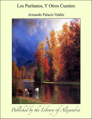 Cover of the book Los Puritanos, Y Otros Cuentos by Ralph L. Roys