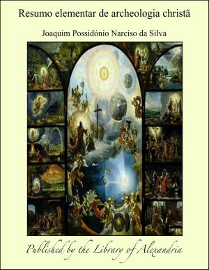 Cover of the book Resumo elementar de archeologia christã by Ernest Favenc