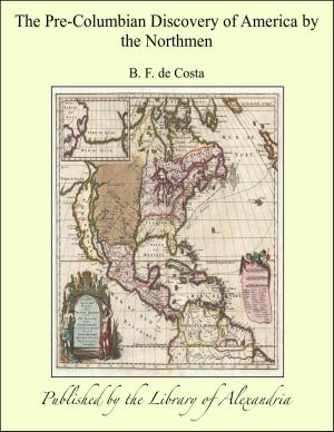Cover of the book The Pre-Columbian Discovery of America by the Northmen by Oscar Wilde