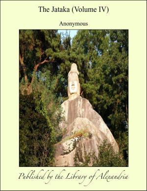 Cover of the book The Jataka (Volume IV) by Arthur John Butler