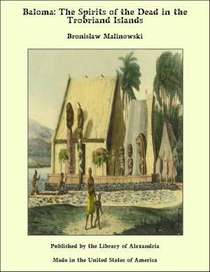 Book cover of Baloma; the Spirits of the Dead in the Trobriand Islands