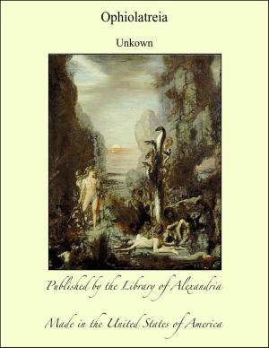 Cover of the book Ophiolatreia by Henry Van Dyke
