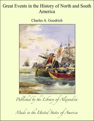Cover of the book Great Events in the History of North and South America by Charles Acland