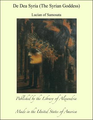 Cover of the book De Dea Syria (The Syrian Goddess) by Gustavo Adolfo Becquer