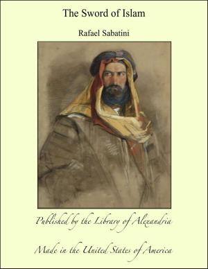 Cover of the book The Sword of Islam by Maturin Murray Ballou