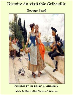 Cover of the book Histoire du véritable Gribouille by Sir Arthur Conan Doyle