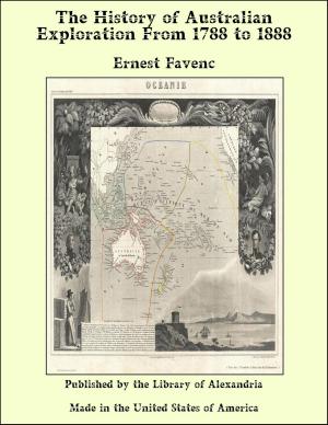 Cover of the book The History of Australian Exploration From 1788 to 1888 by Frederick Bastiat