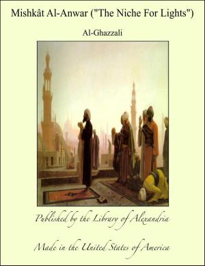 Cover of the book Mishkât Al-Anwar ("The Niche For Lights") by Lycurgus A. Wilson
