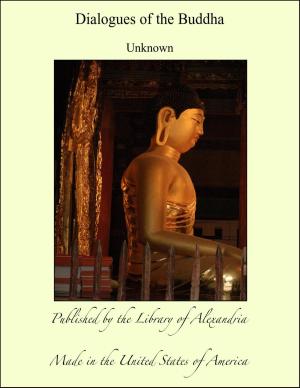 Cover of the book Dialogues of the Buddha by Maturin Murray Ballou