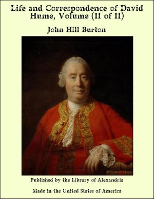 Book cover of Life and Correspondence of David Hume, Volume (II of II)