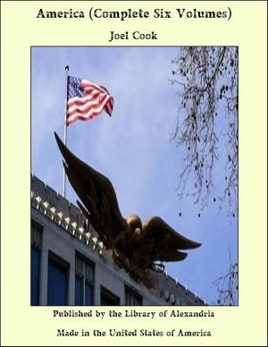 Cover of the book America (Complete Six Volumes) by Edward Verrall Lucas