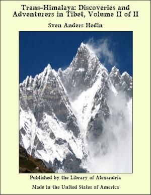 Book cover of Trans-Himalaya: Discoveries and Adventurers in Tibet, Volume II of II