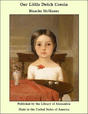 Cover of the book Our Little Dutch Cousin by Rupert Sargent Holland