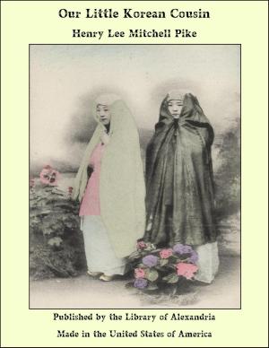 Cover of the book Our Little Korean Cousin by William Butler Yeats