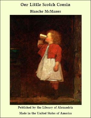 Cover of the book Our Little Scotch Cousin by W.M. Hennessey