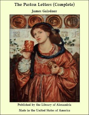 Cover of the book The Paston Letters (Complete) by Gertrude M. Godden